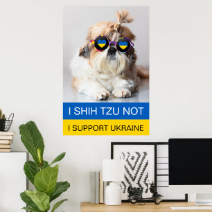 Ich unterstütze die Ukraine I Shih Tzu Nicht Herzf Poster