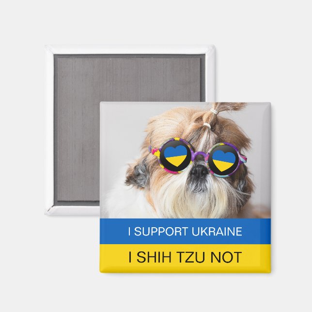 Ich unterstütze die Ukraine I Shih Tzu Not Heart F Magnet (Vorderseite/Rückseite)