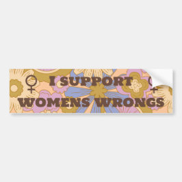 Ich unterstütze Frauenfehler, feministischer Femin Autoaufkleber