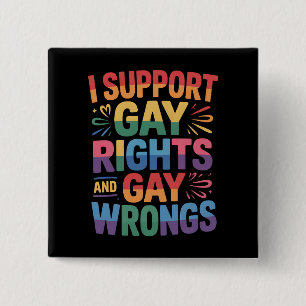 Ich unterstütze Homosexuellenrechte und Homosexuel Button