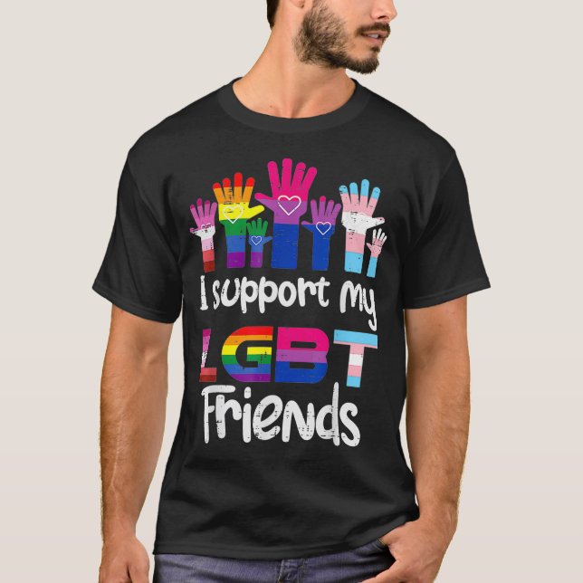 Ich unterstütze meine LGBT-Freunde Ally Lesbian Ga T-Shirt (Vorderseite)