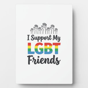 Ich unterstütze meine LGBT-Freunde Regenbogen-Stol Fotoplatte