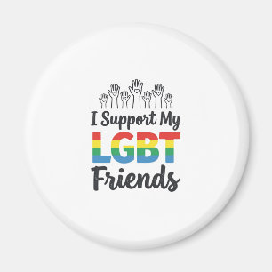 Ich unterstütze meine LGBT-Freunde Regenbogen-Stol Magnet