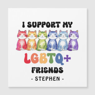 Ich unterstütze meine LGBTQ-Freunde - Rainbow Cat Magnetkarte