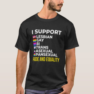 Ich unterstütze Stolz und Gleichheit in Lesben und T-Shirt
