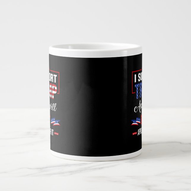 Ich unterstütze Trump Jumbo-Tasse (Vorderseite)