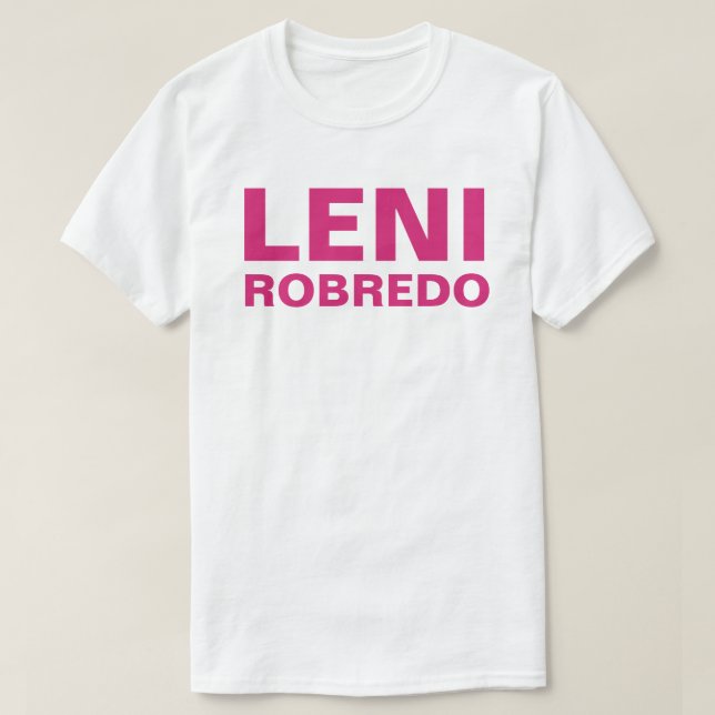 Ich unterstütze Vizepräsident LENI Robredo CUSTOMI T-Shirt (Design vorne)