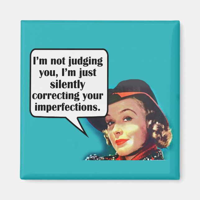 Ich urteile dir nicht... Retro-Frau Magnet (Vorne)