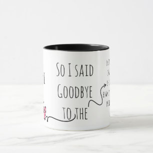 Ich verdiene eine Trennung, also verabschiedete ic Tasse