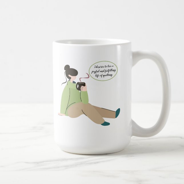 "Ich verdiene es zu leben. ." 15 oz. Mug Kaffeetasse (Rechts)