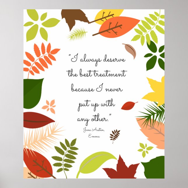 Ich verdiene immer die beste Behandlung Poster (Vorne)