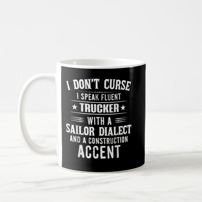 Ich verfluche nicht, dass ich einen sanften Lastwa Kaffeetasse (Links)