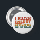 Ich vergleiche Energie so, wie wir heute sarkastis Button<br><div class="desc">Ich vergleiche Energie so,  wie wir heute sarkastisch handeln</div>