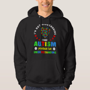 Ich verhalte mich nicht falsch, ich habe Autismus  Hoodie