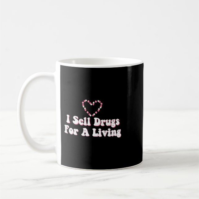 Ich verkaufe Medikamente für ein Leben für Apothek Kaffeetasse (Links)