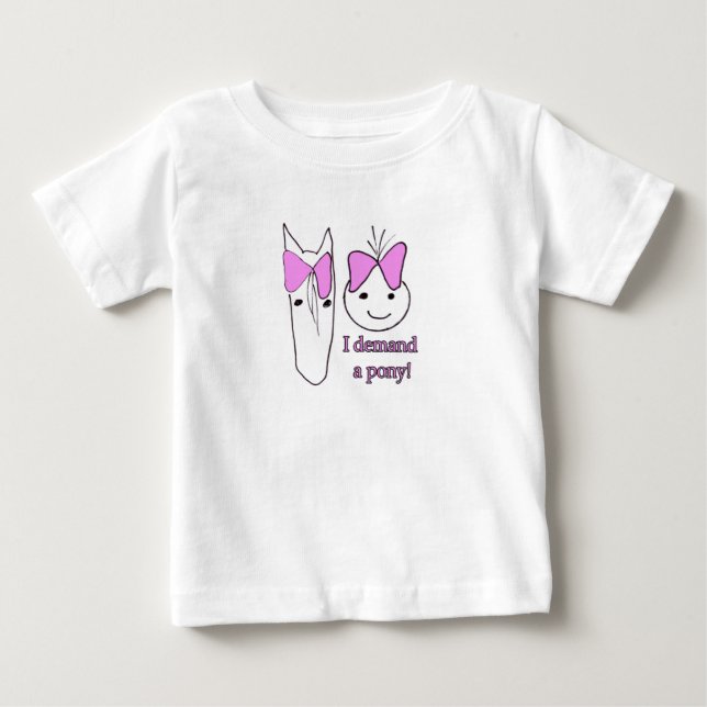 Ich verlange ein Pony Baby T-shirt (Vorderseite)