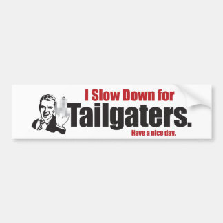 Ich verlangsame für tailgaters autoaufkleber