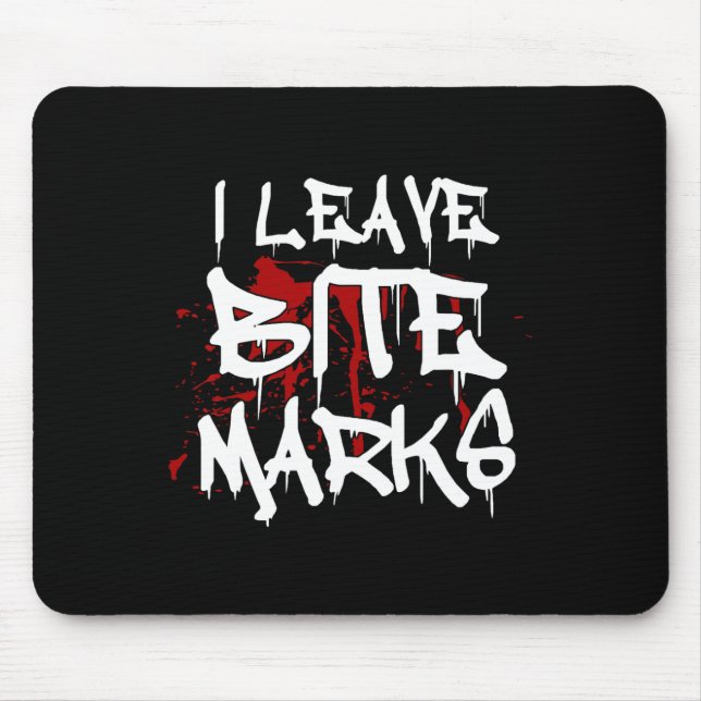 Ich Verließ Bite Marks Fun Halloween Vampire Blood Mousepad (Vorne)