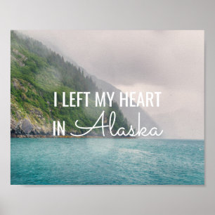 Ich verließ mein Herz - Alaska Küstenplakat der Poster