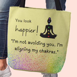 Ich vermeide dich nicht, ich stelle meine Chakras  Tasche