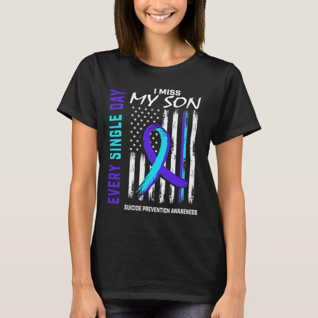 Ich vermisse das Bewusstsein meines Sohnes für Sui T-Shirt (Vorderseite)