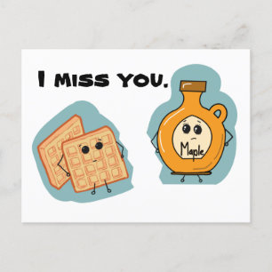 Ich vermisse deine Waffeln und Sirup Postkarte
