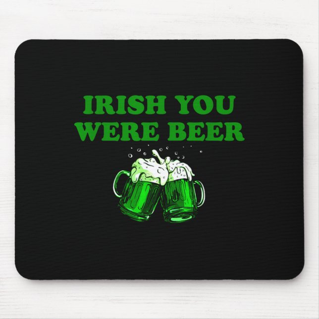 Ich vermisse dich Bier, lustiges Bier St. Patricks Mousepad (Vorne)