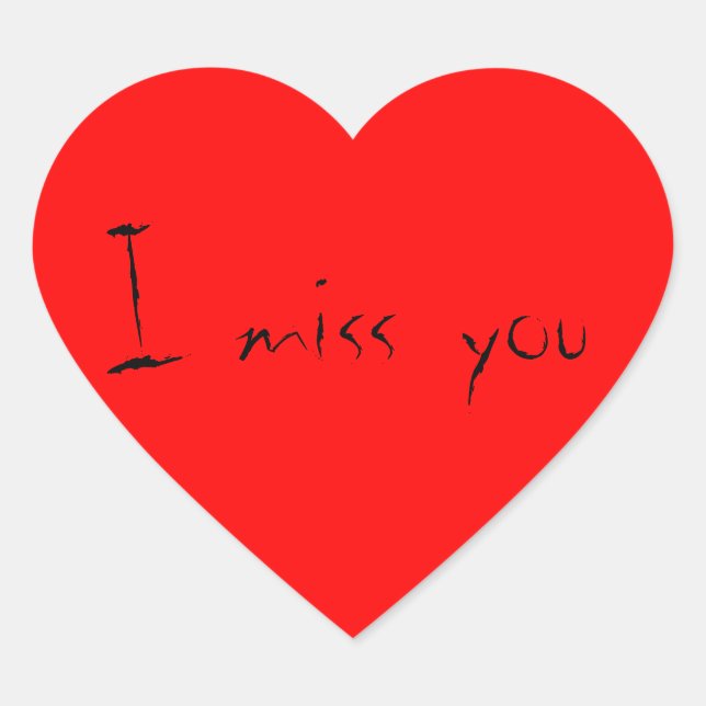 Ich vermisse dich, Heart Shape Stickers (Vorderseite)