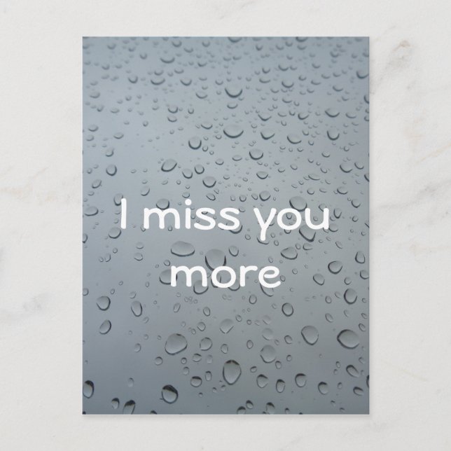 Ich vermisse dich mehr Wassertropfen Fensterregen, Postkarte (Vorderseite)