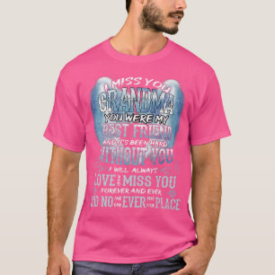 Ich vermisse dich Oma, du warst mein bester Freund T-Shirt
