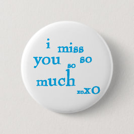 Ich vermisse dich so sehr button