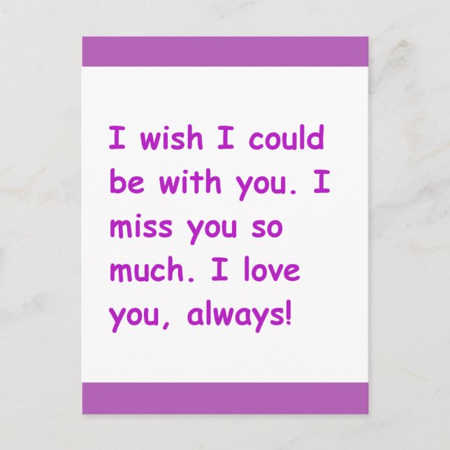 Ich vermisse dich so viel Liebe, mit der du immer  Postkarte (Vorderseite)