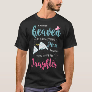 Ich vermisse dich und ich weiß, dass der Himmel ei T-Shirt