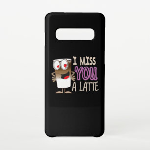 Ich vermisse dir einen Latte Samsung Galaxy S10 Hülle