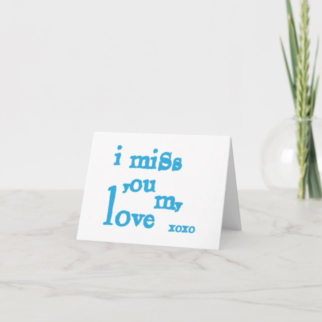 Ich vermisse dir meine Liebe Karte (Vorderseite)