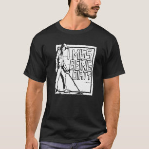 Ich vermisse es, schmutzige Gold Silbernen Edelste T-Shirt