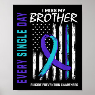 Ich vermisse mein Bruder Suizidbewusstsein Poster