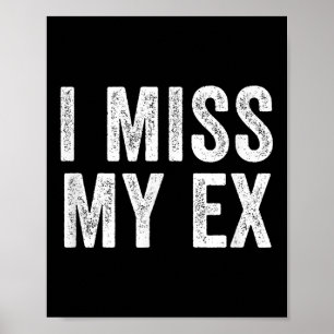 Ich vermisse mein Ex-Breakfast gebrochene Beziehun Poster