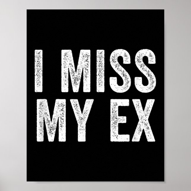 Ich vermisse mein Ex-Breakfast gebrochene Beziehun Poster (Vorne)