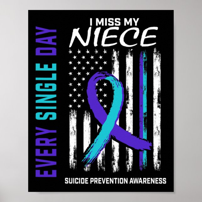 Ich vermisse mein Niece Suicide Awareness Preventi Poster (Vorne)