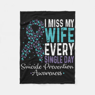 Ich vermisse meine Ehefrau jeden Single Suizidpräv Fleecedecke