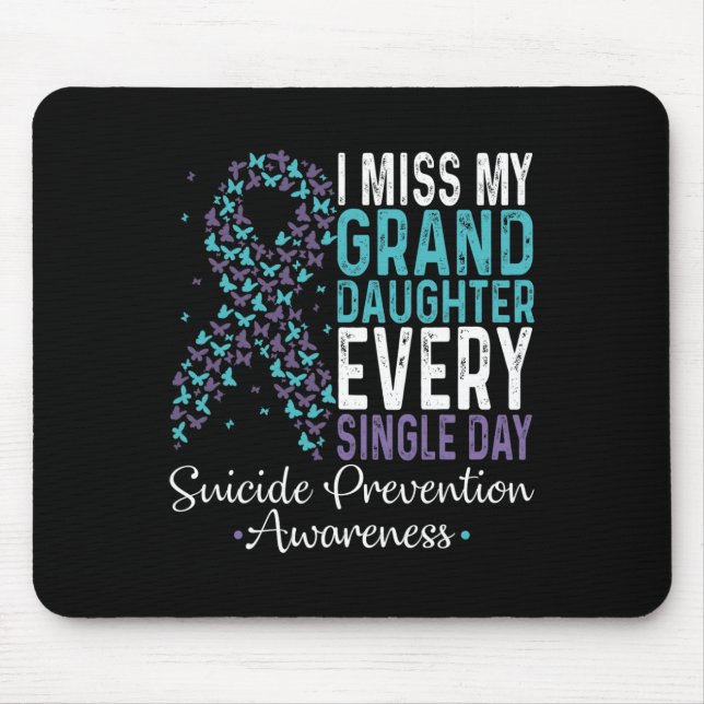 Ich vermisse meine Enkelin jeden Single Selbstmord Mousepad (Vorne)