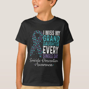 Ich vermisse meine Enkelin jeden Single Selbstmord T-Shirt