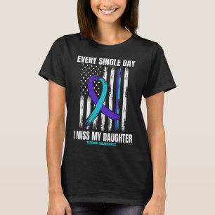 Ich vermisse meine Tochter Suizidbewusstsein Shirt