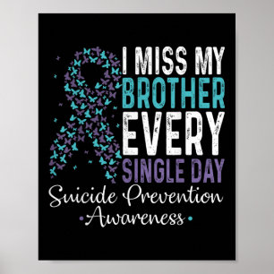 Ich vermisse meinen Bruder jeden Single Suizidpräv Poster