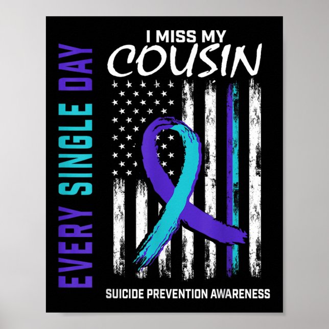 Ich vermisse meinen Cousin Suizidbewusstsein Aware Poster (Vorne)