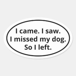 Ich vermisse meinen Hund Ovaler Aufkleber