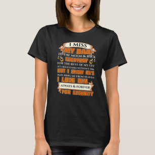 Ich vermisse meinen Vater, den ich weiß, dass er m T-Shirt