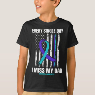 Ich vermisse meinen Vater Suizidbewusstsein Shirt