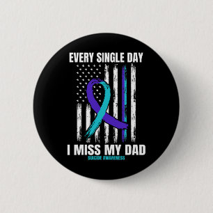 Ich vermisse meinen Vater Suizidbewusstsein Shirt Button